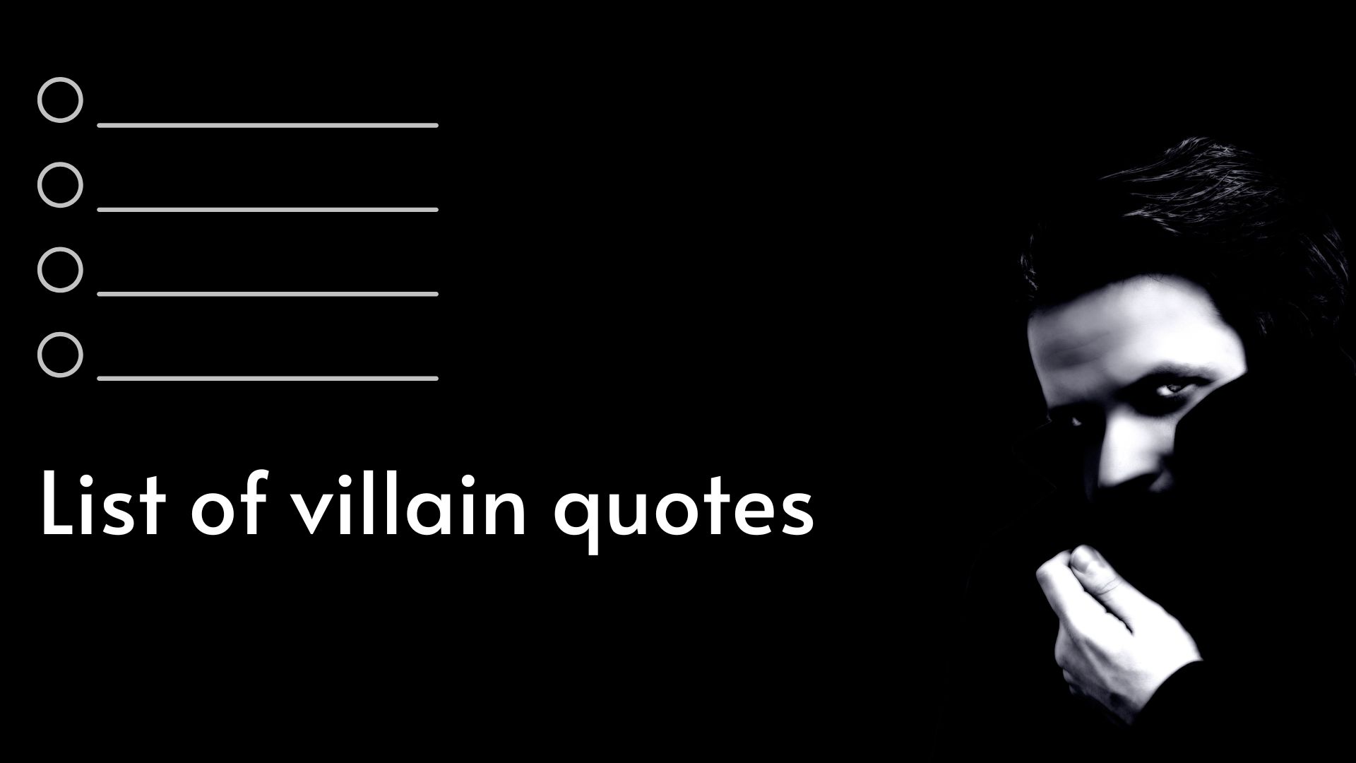 List of villain quotes